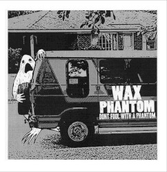 Don't Fool With a Phantom