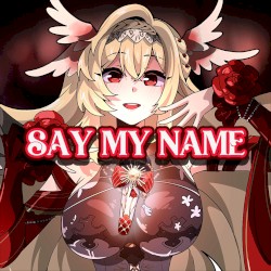 Say My Name