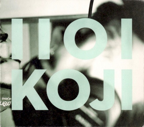 IIOI/KOJI