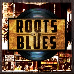 Roots of the Blues