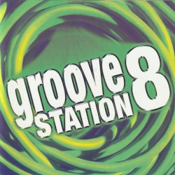 Groove Station 8