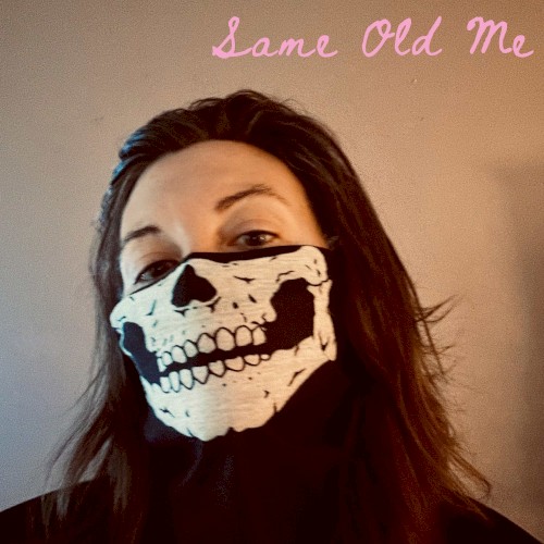 Same Old Me