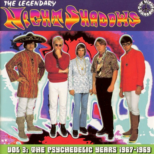 The Legendary Night Shadows Vol 3: The Psychedelic Years 1967-1969