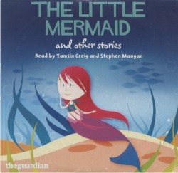 The Little Mermaid and Other Stories