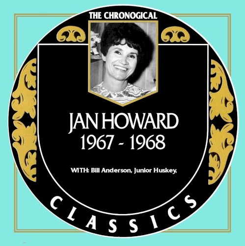 The Chronogical Classics: Jan Howard 1967-1968