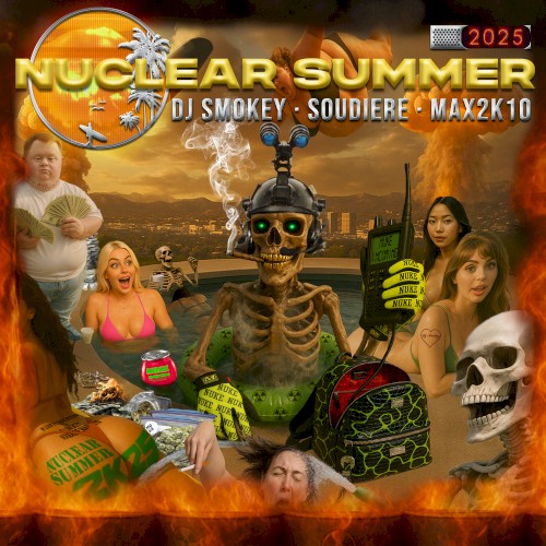 NUCLEAR SUMMER 2K25