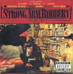 Strong Arm Robbery, Vol. 2