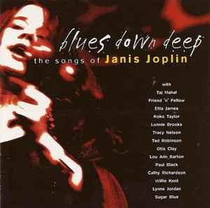 Blues Down Deep: The Songs of Janis Joplin