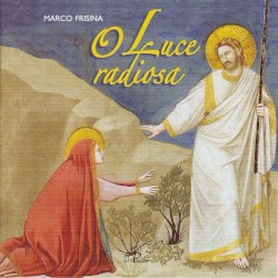 O Luce radiosa