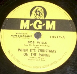 When It's Christmas on the Range / Santa's on His Way