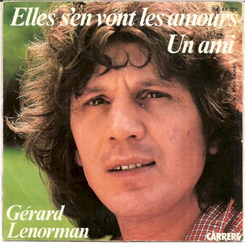 Elles s’en vont les amours / Un ami