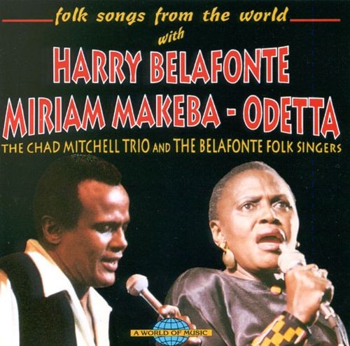 Folk Songs From the World With Harry Belafonte and Miriam Makeba-Odetta