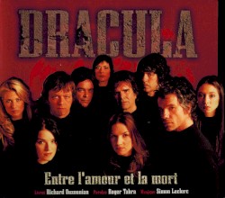 Dracula : Entre l’amour et la mort