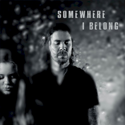 Somewhere I Belong