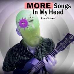 More Songs in My Head