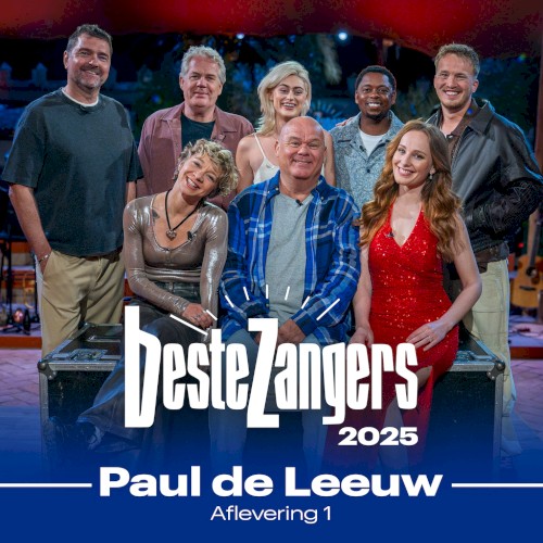 Beste Zangers 2025 (Aflevering 1 - Paul de Leeuw)