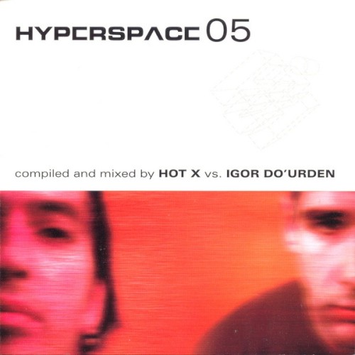 Hot X vs. Igor Do'urden: Hyperspace 05