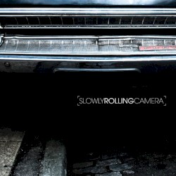 Slowly Rolling Camera