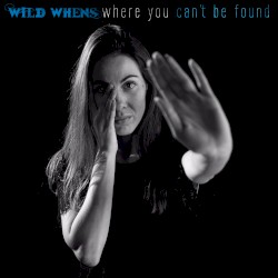 Where You Can't Be Found