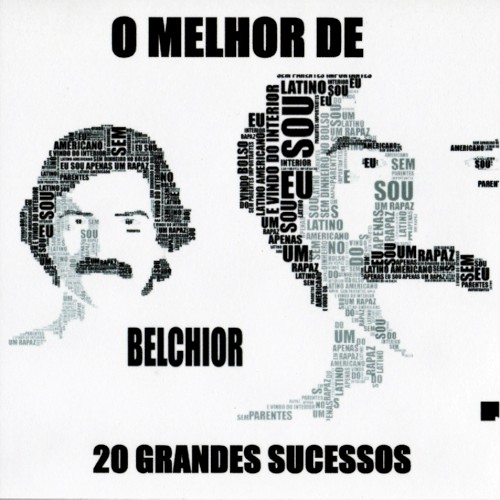 O Melhor de Belchior - 20 Grandes Sucessos