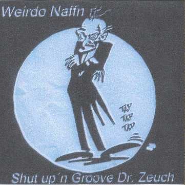Shut Up'n Groove Dr. Zeuch