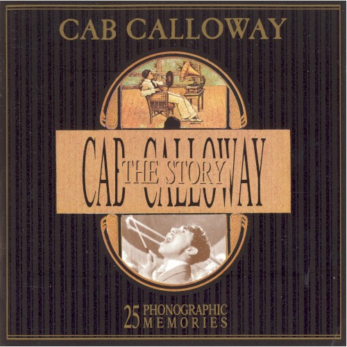 The Cab Calloway Story