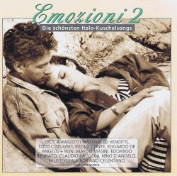 Emozioni 2: Die Schönsten Italo-Kuschelsongs