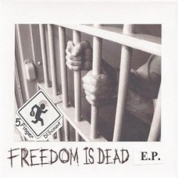 Freedom Is Dead E.P.