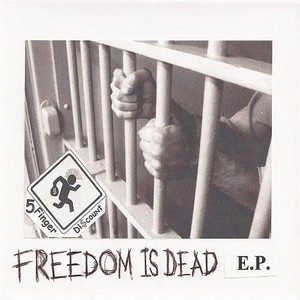 Freedom Is Dead E.P.