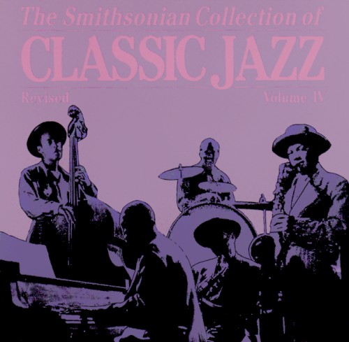 The Smithsonian Collection of Classic Jazz, Volume 4