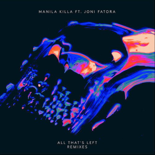 All That's Left (Remixes)