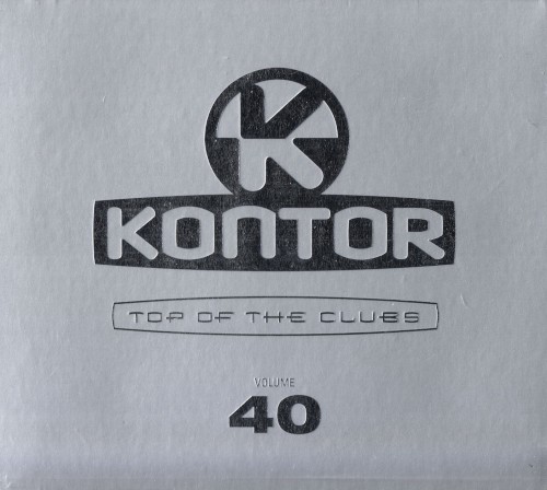 Kontor: Top of the Clubs, Volume 40