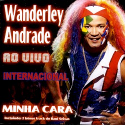 Minha Cara / Internacional (Ao Vivo)