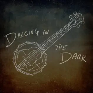 Dancing in the Dark