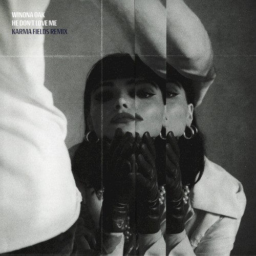 He Don't Love Me (Karma Fields remix)