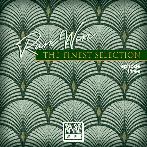 The Finest Selection, Ep. 3