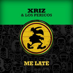 Me late