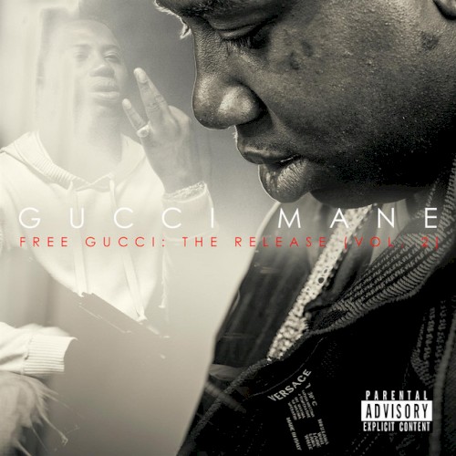 Free Gucci: The Release, Vol. 2