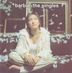 Barbie · The Singles