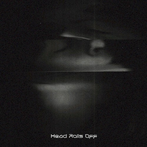 Head Rolls Off