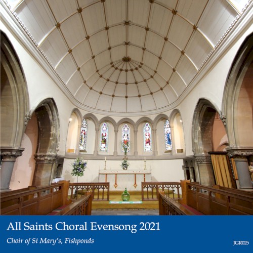 All Saints Choral Evensong 2021
