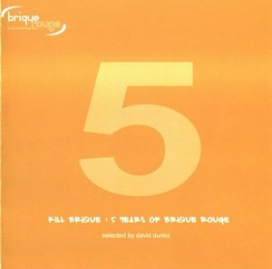 Kill Brique: 5 Years of Brique Rouge