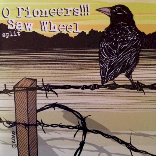 Songs from the O Pioneers!!! Split