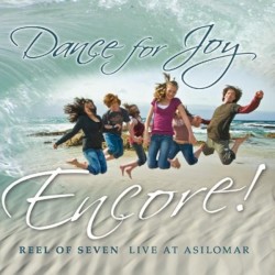 Dance for Joy, Encore! - Live at Asilomar