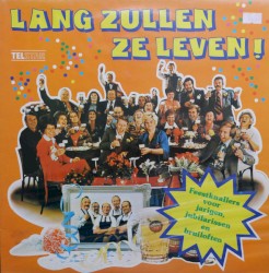 Lang zullen ze leven!
