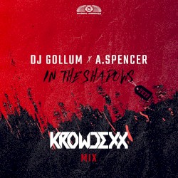 In the Shadows 2k22 (Krowdexx mix)