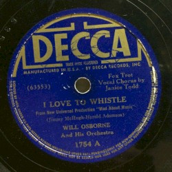 I Love to Whistle / Something Tells Me