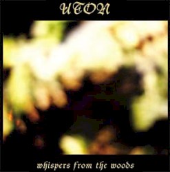 Whispers From the Woods