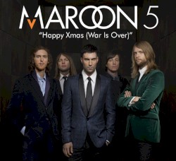 Happy Xmas (War Is Over)