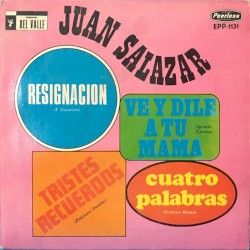 Resignación / Ve y dile a tu mamá / Tristes recuerdos / Cuatro palabras